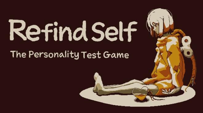 [PC]Refind Self: The Personality Test Game -磁链下载-Zero-零之资源仓库