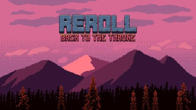 [PC]Reroll: Back to the throne -磁链下载-Zero