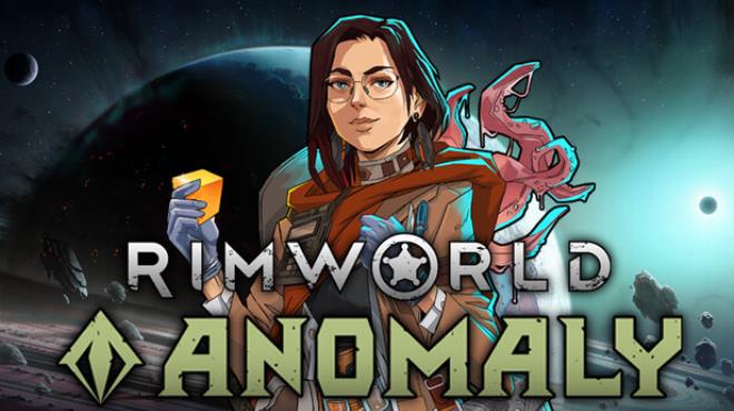 [PC]RimWorld Anomaly -磁链下载-Zero