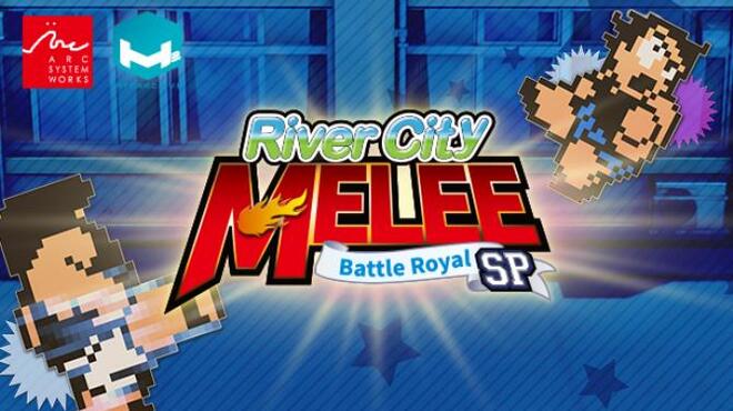[PC]River City Melee : Battle Royal Special -磁链下载-Zero-零之资源仓库