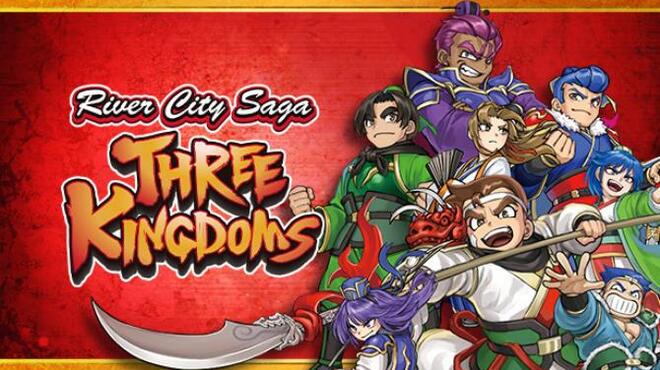 [PC]River City Saga Three Kingdoms -磁链下载-Zero-零之资源仓库