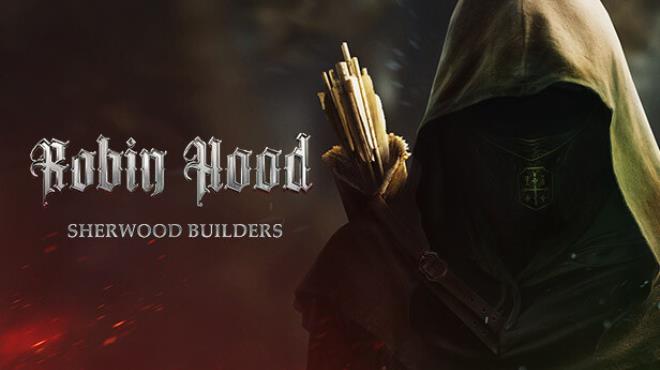 [PC]Robin Hood Sherwood Builders v2 01 31 01 -磁链下载-Zero