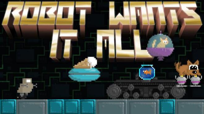 [PC]Robot Wants It All -磁链下载-Zero-零之资源仓库