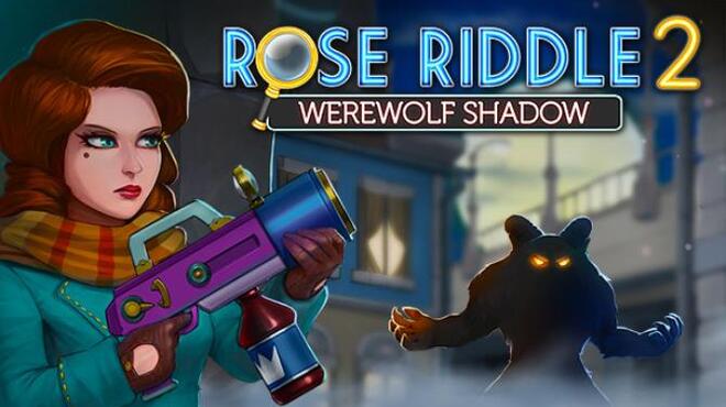 [PC]Rose Riddle 2: Werewolf Shadow -磁链下载-Zero-零之资源仓库