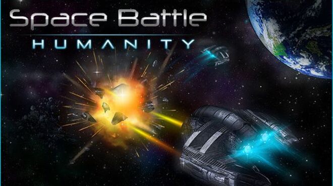 [PC]SPACE BATTLE: Humanity -磁链下载-Zero-零之资源仓库