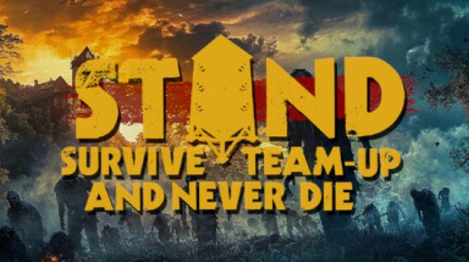 [PC]STAND Survive Team-up And Never Die -磁链下载-Zero