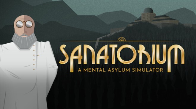 [PC]Sanatorium A Mental Asylum Simulator -磁链下载-Zero