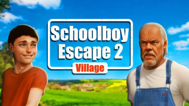 [PC]Schoolboy Escape 2: Village -磁链下载-Zero-零之资源仓库