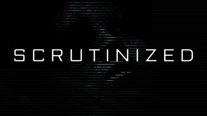 [PC]Scrutinized -磁链下载-Zero-零之资源仓库