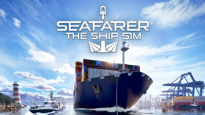 [PC]Seafarer: The Ship Sim -磁链下载-Zero