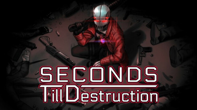 [PC]Seconds Till Destruction -磁链下载-Zero-零之资源仓库