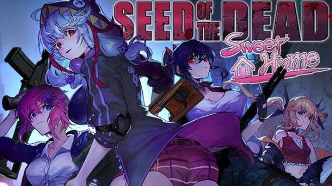 [PC]Seed of the Dead Sweet Home -磁链下载-Zero