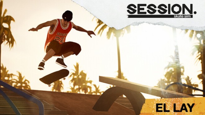 [PC]Session Skate Sim El Lay -磁链下载-Zero-零之资源仓库