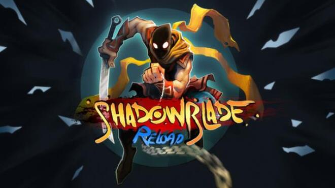 [PC]Shadow Blade: Reload -磁链下载-Zero-零之资源仓库