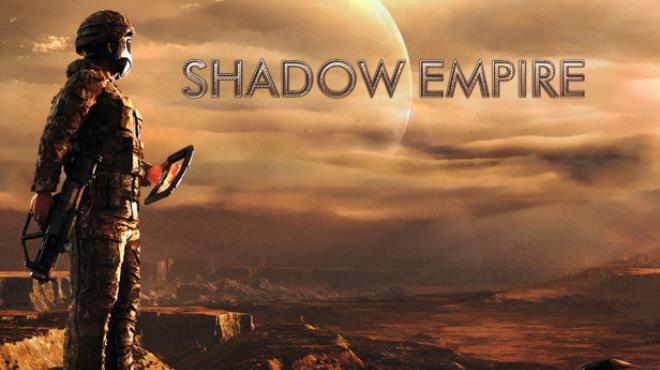 [PC]Shadow Empire Hazards and Hardships -磁链下载-Zero