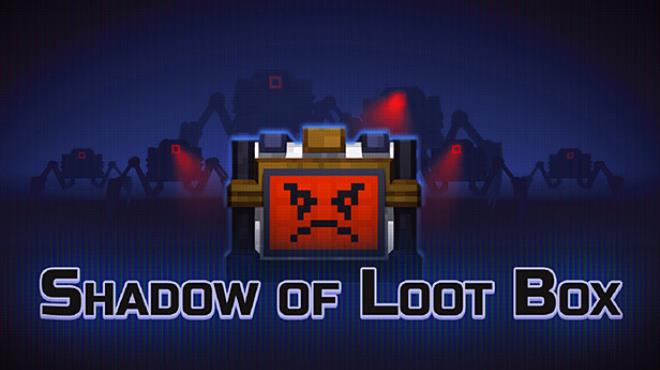 [PC]Shadow of Loot Box -磁链下载-Zero-零之资源仓库
