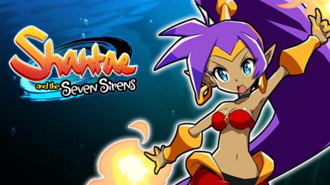 [PC]Shantae And The Seven Sirens -磁链下载-Zero-零之资源仓库