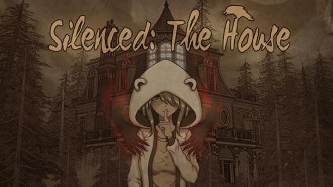 [PC]Silenced: The House -磁链下载-Zero