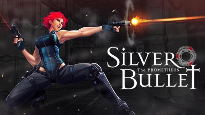 [PC]Silver Bullet: Prometheus -磁链下载-Zero