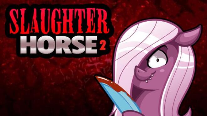 [PC]Slaughter Horse 2 -磁链下载-Zero