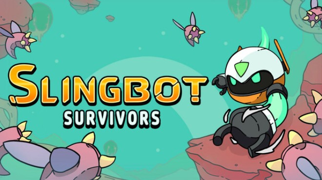 [PC]Slingbot Survivors -磁链下载-Zero-零之资源仓库