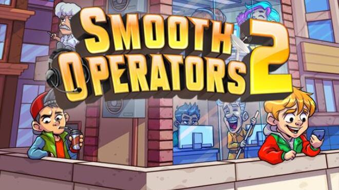 [PC]Smooth Operators 2 -磁链下载-Zero-零之资源仓库