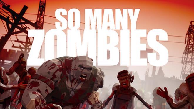 [PC]So Many Zombies -磁链下载-Zero