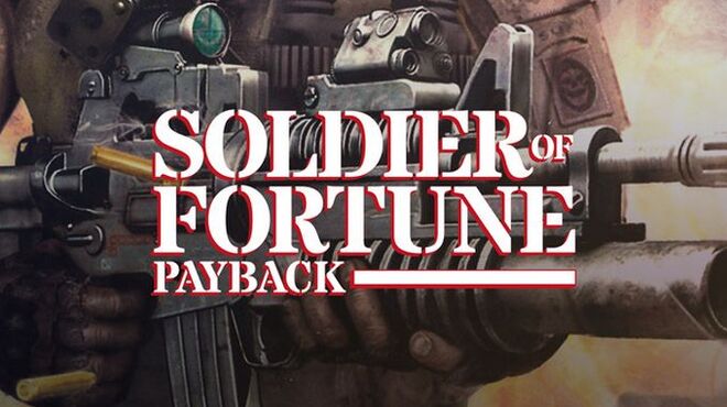 [PC]Soldier of Fortune: Payback -磁链下载-Zero-零之资源仓库
