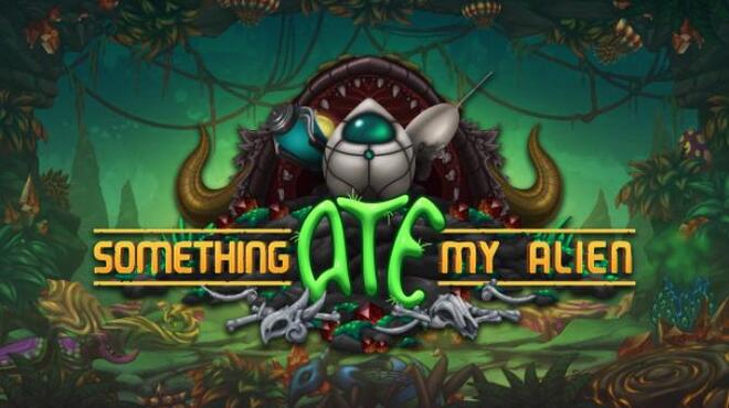 [PC]Something Ate My Alien -磁链下载-Zero-零之资源仓库