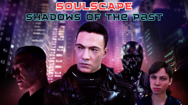 [PC]Soulscape Shadows of The Past Episode 1 -磁链下载-Zero-零之资源仓库