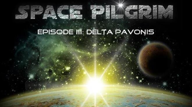 [PC]Space Pilgrim Episode III: Delta Pavonis -磁链下载-Zero-零之资源仓库