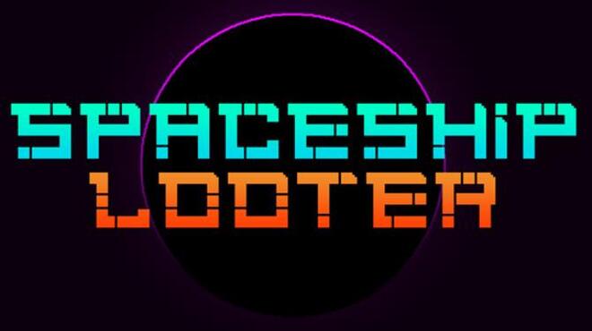 [PC]Spaceship Looter -磁链下载-Zero-零之资源仓库