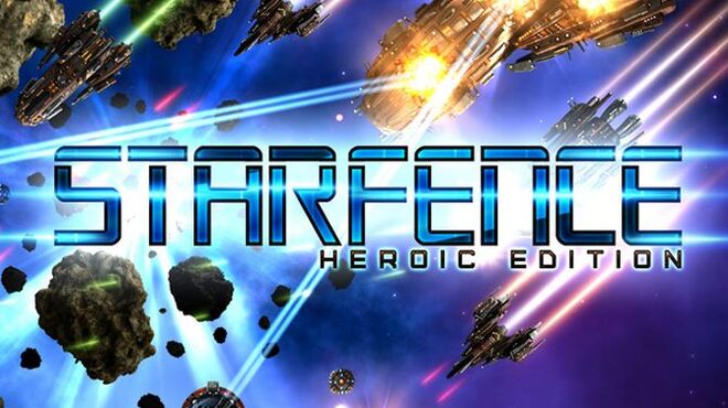 [PC]StarFence: Heroic Edition -磁链下载-Zero-零之资源仓库