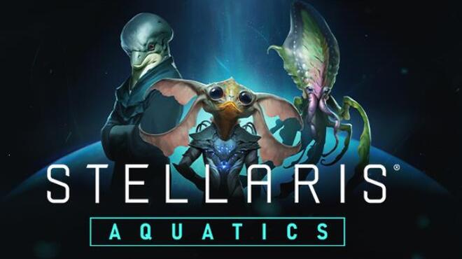 [PC]Stellaris Aquatics Species Pack -磁链下载-Zero-零之资源仓库