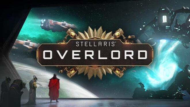 [PC]Stellaris Overlord -磁链下载-Zero