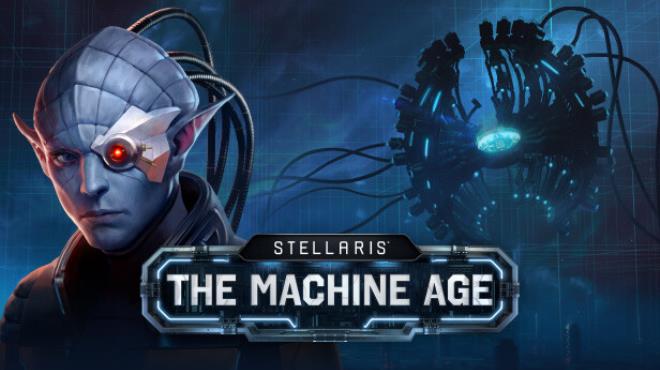 [PC]Stellaris The Machine Age -磁链下载-Zero-零之资源仓库