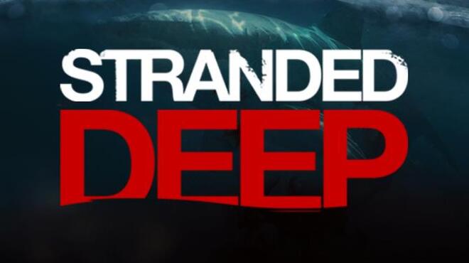[PC]Stranded Deep -磁链下载-Zero-零之资源仓库
