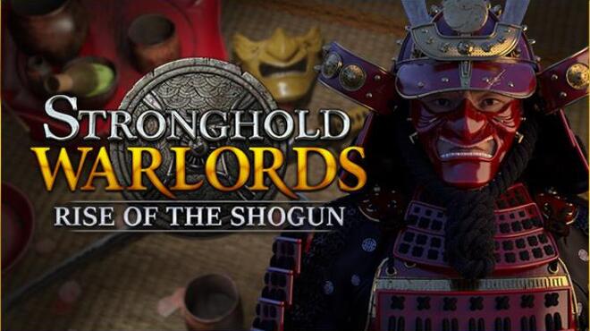 [PC]Stronghold Warlords Rise of the Shogun MULTi15 -磁链下载-Zero