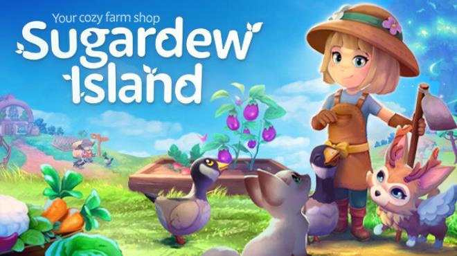 [PC]Sugardew Island – Your cozy farm shop -磁链下载-Zero-零之资源仓库