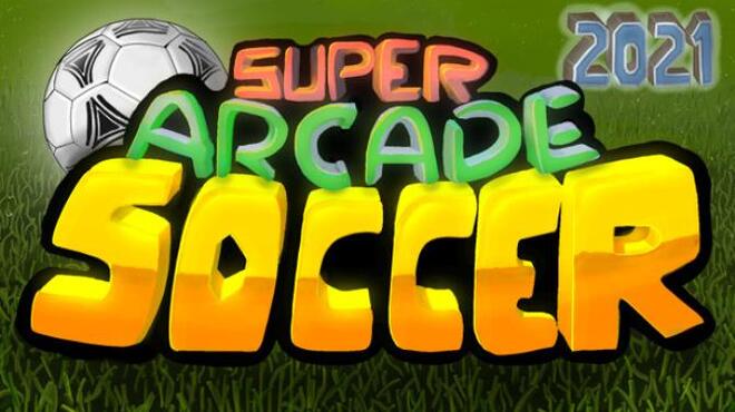 [PC]Super Arcade Soccer 2021 -磁链下载-Zero-零之资源仓库