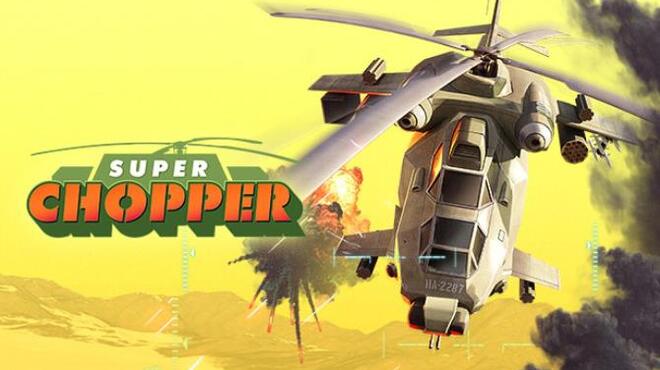 [PC]Super Chopper -磁链下载-Zero-零之资源仓库