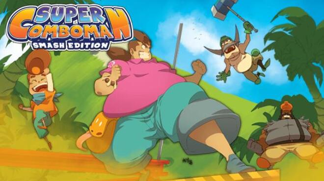 [PC]Super ComboMan: Smash Edition -磁链下载-Zero