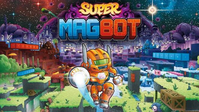 [PC]Super Magbot Deluxe Edition -磁链下载-Zero-零之资源仓库