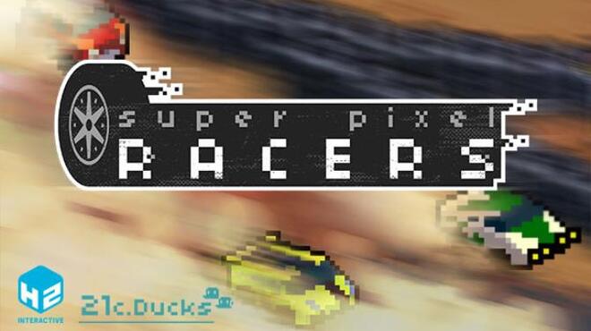 [PC]Super Pixel Racers -磁链下载-Zero-零之资源仓库