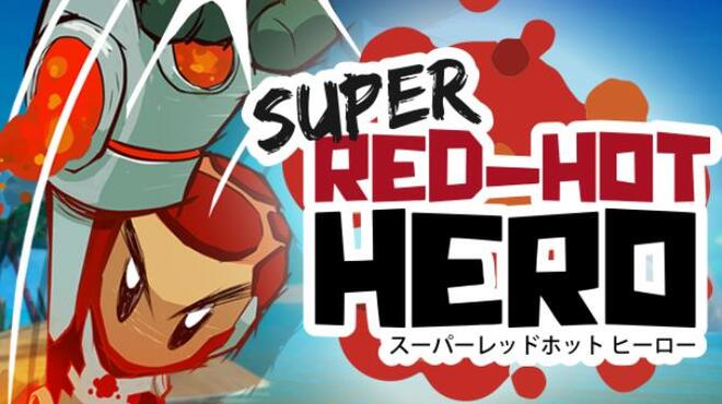 [PC]Super Red Hot Hero -磁链下载-Zero