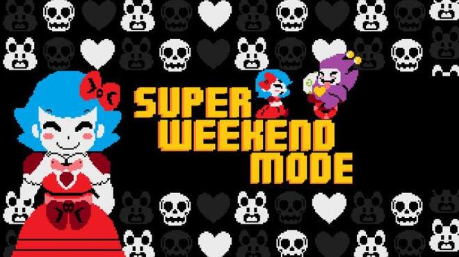 [PC]Super Weekend Mode -磁链下载-Zero