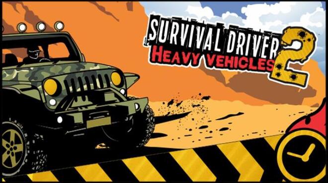 [PC]Survival driver 2: Heavy vehicles -磁链下载-Zero-零之资源仓库
