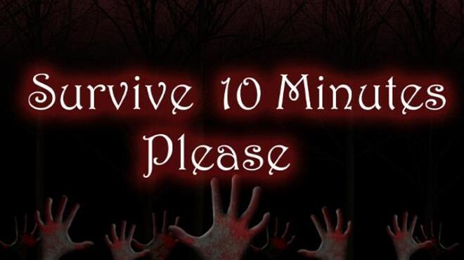 [PC]Survive 10 Minutes Please -磁链下载-Zero-零之资源仓库