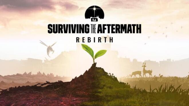 [PC]Surviving the Aftermath Rebirth -磁链下载-Zero