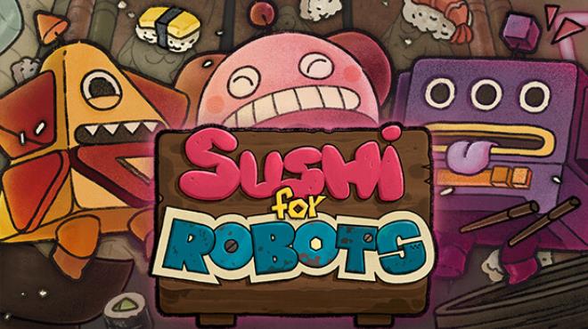 [PC]Sushi For Robots -磁链下载-Zero